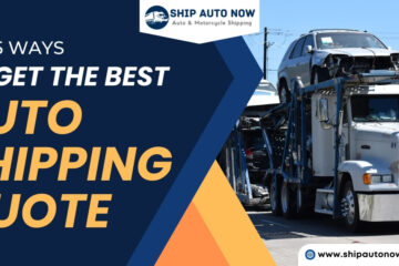 Top 5 Ways to Get the Best Auto Shipping Quote