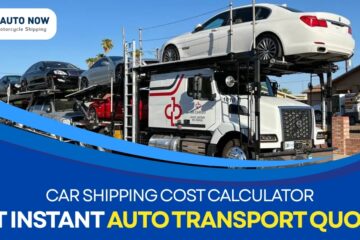Car Shipping Cost Calculator—Get Instant Auto Transport Quotes