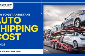 How to Get an Instant Auto Shipping Cost in 2025