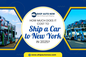 How Much Does It Cost to Ship a Car to New York in 2025?